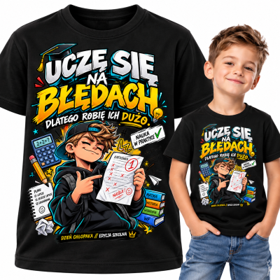KOSZULKA DZIECIĘCA DZIEŃ CHŁOPAKA uczę się na błędach